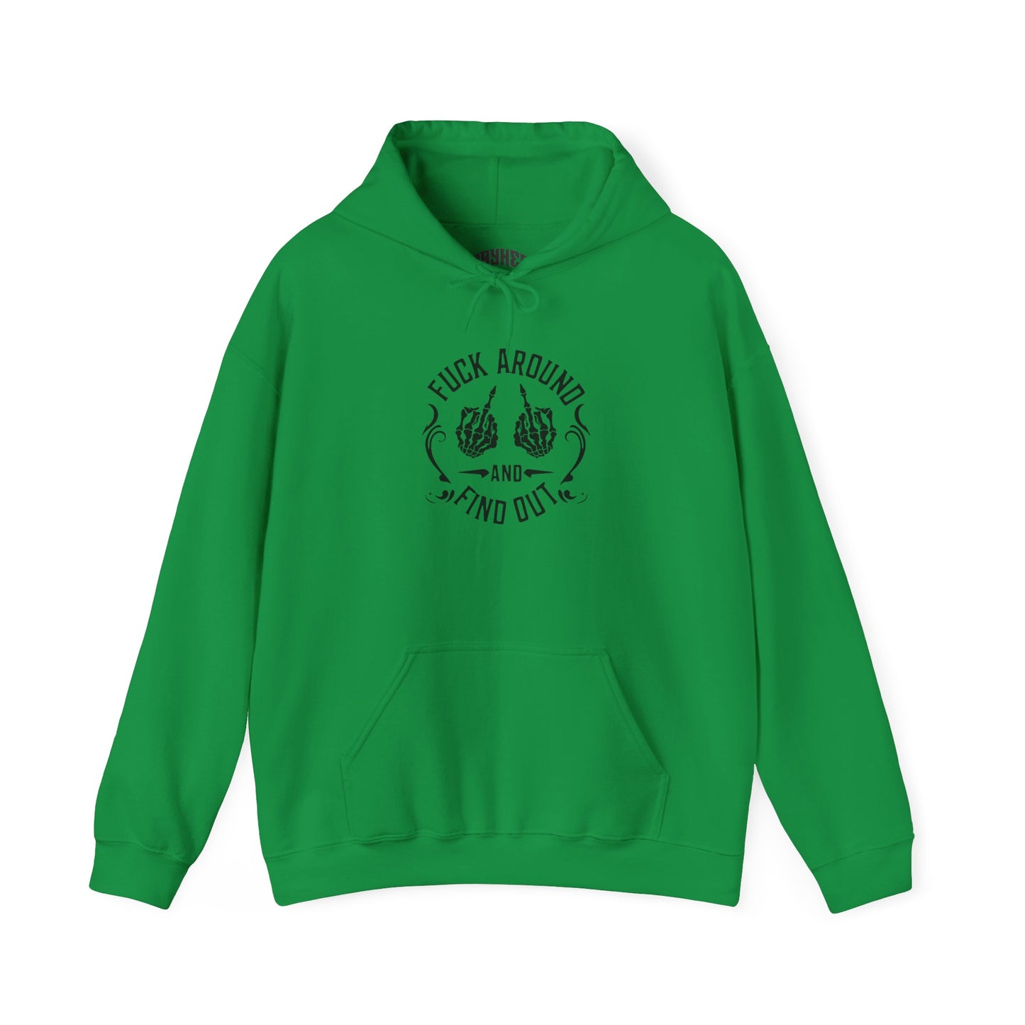 Unisex Motivational Hoodie – "F*ck Around and Find Out" – Casual Streetwear
