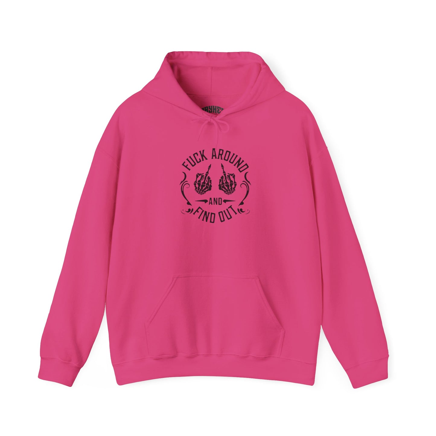 Unisex Motivational Hoodie – "F*ck Around and Find Out" – Casual Streetwear
