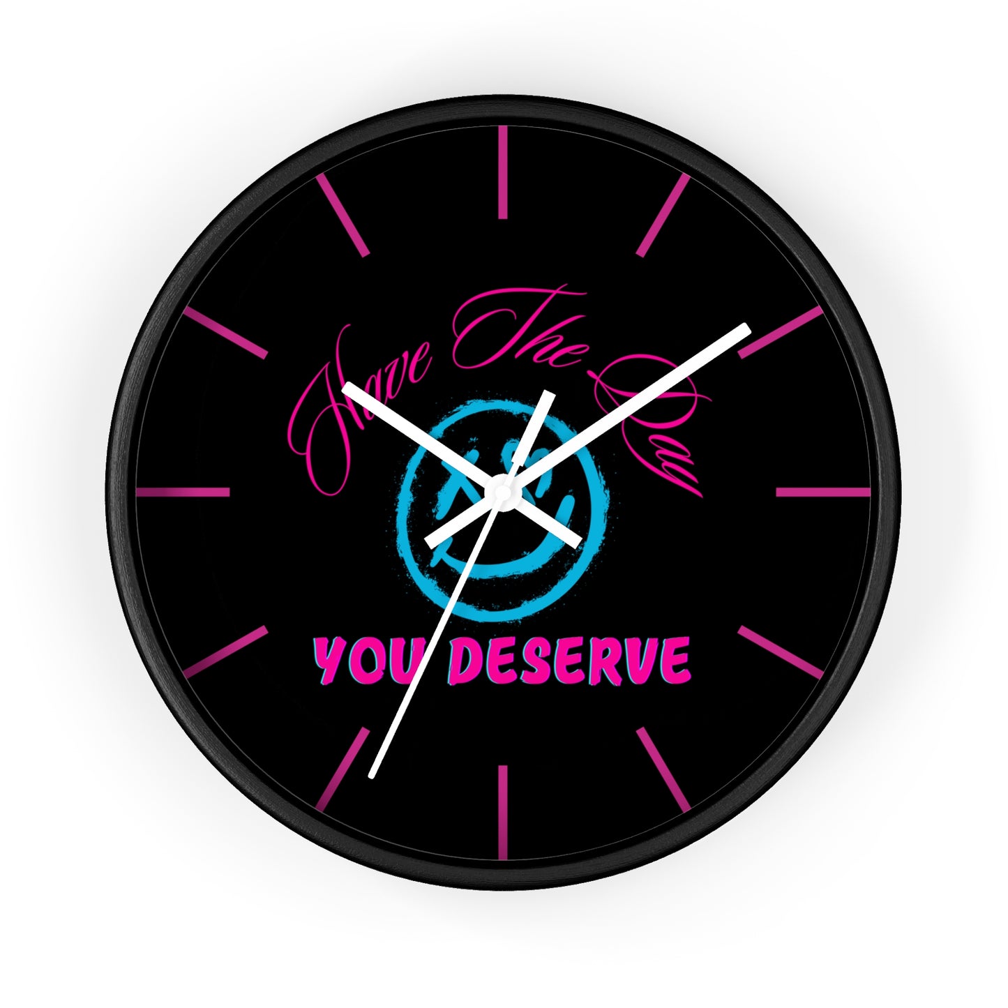 - Have The Day You Deserve, Inspirational Home Decor, Gift for Friends, Unique Wall Art, Timeless Design