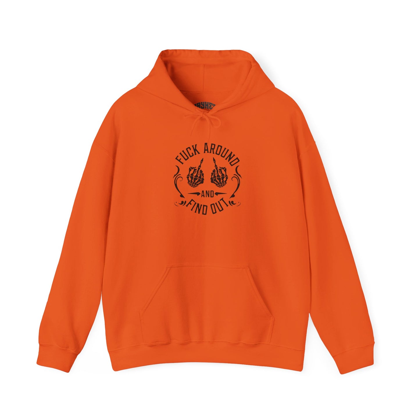 Unisex Motivational Hoodie – "F*ck Around and Find Out" – Casual Streetwear