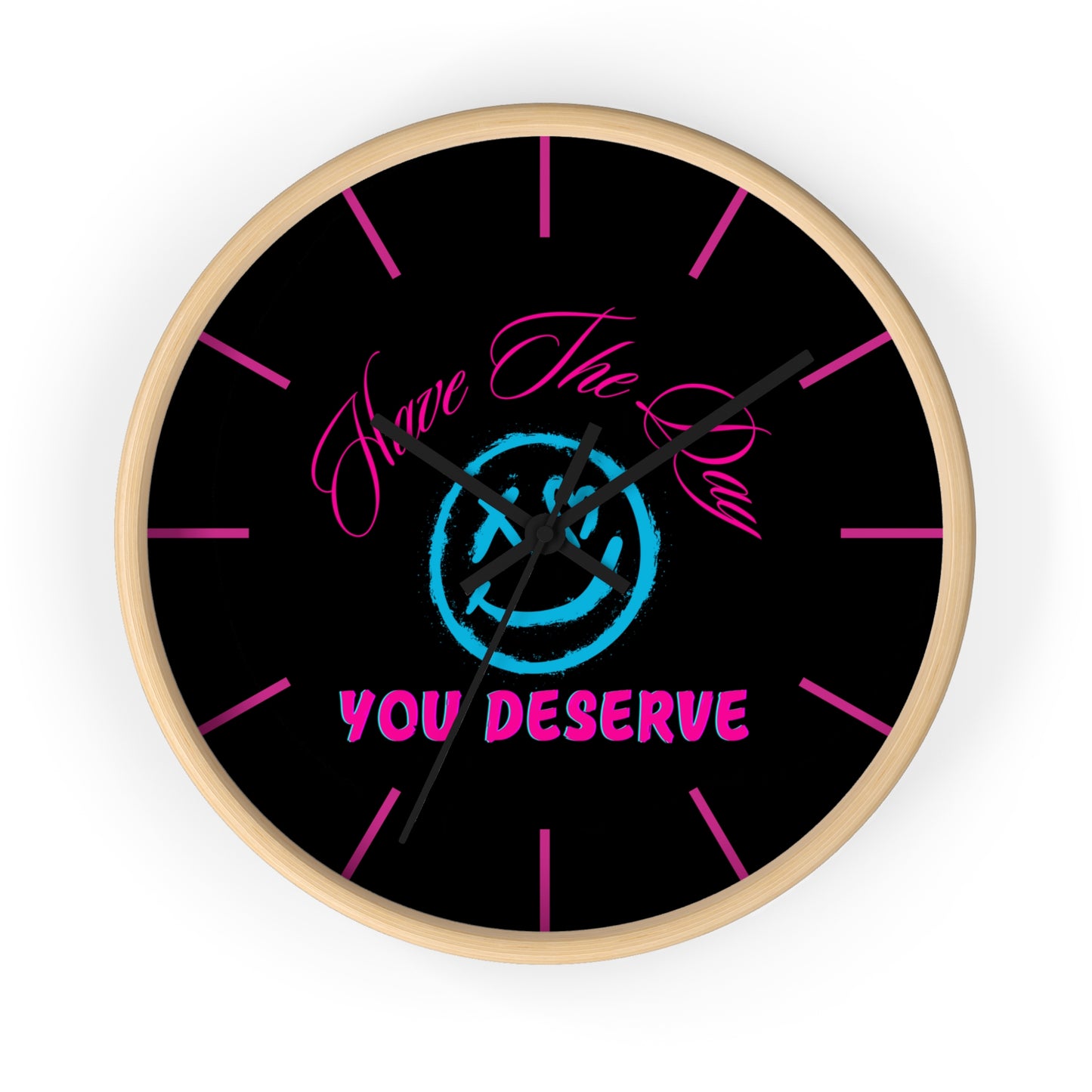 - Have The Day You Deserve, Inspirational Home Decor, Gift for Friends, Unique Wall Art, Timeless Design