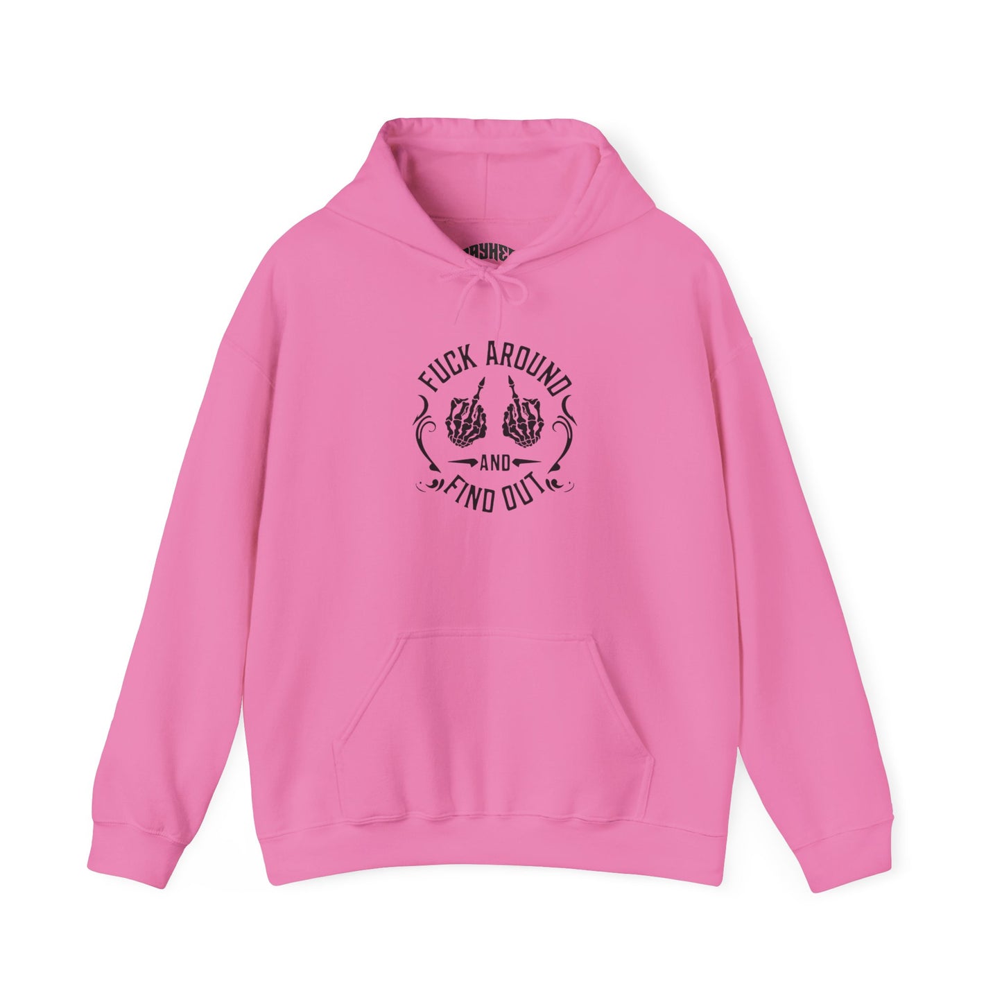 Unisex Motivational Hoodie – "F*ck Around and Find Out" – Casual Streetwear