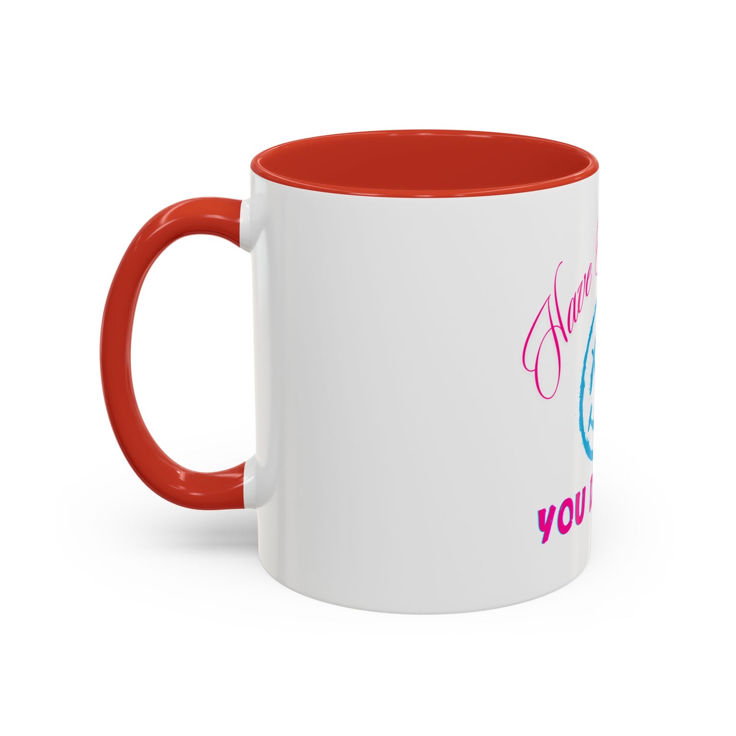 Inspirational Accent Coffee Mug - 'Have The Day You Deserve' - Perfect Gift for Coffee Lovers
